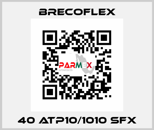 40 ATP10/1010 SFX Brecoflex