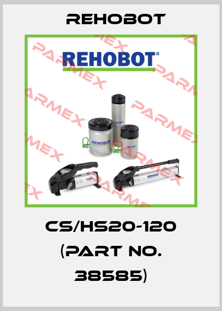 CS/HS20-120 (Part no. 38585) Rehobot