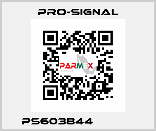 PS603844             pro-signal