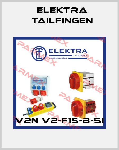V2N V2-F15-B-SI Elektra Tailfingen