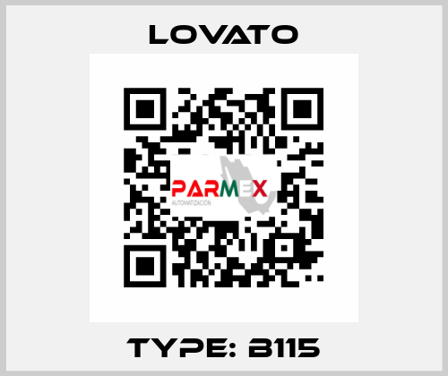 Type: B115 Lovato