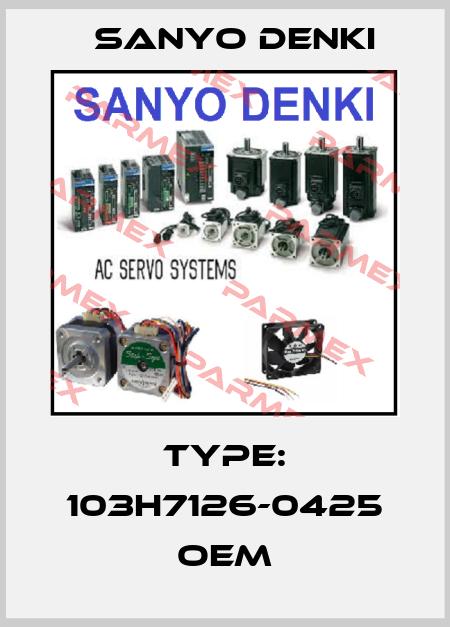 Type: 103H7126-0425 oem Sanyo Denki