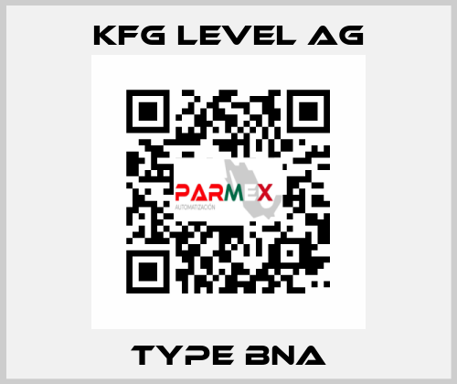 Type BNA KFG Level AG