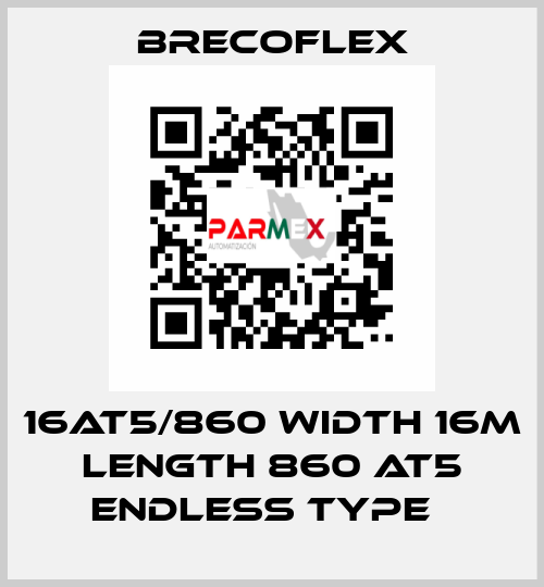 16AT5/860 Width 16m Length 860 AT5 Endless type　 Brecoflex