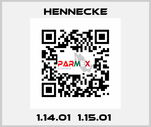 1.14.01  1.15.01  Hennecke