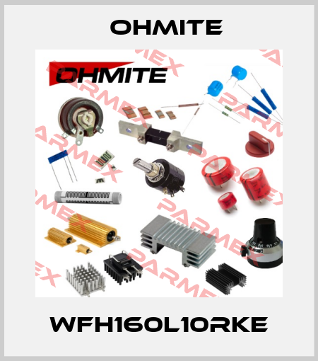 WFH160L10RKE Ohmite