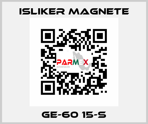 GE-60 15-S ISLIKER MAGNETE