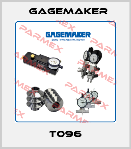 T096 Gagemaker