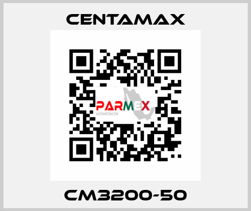 CM3200-50 CENTAMAX