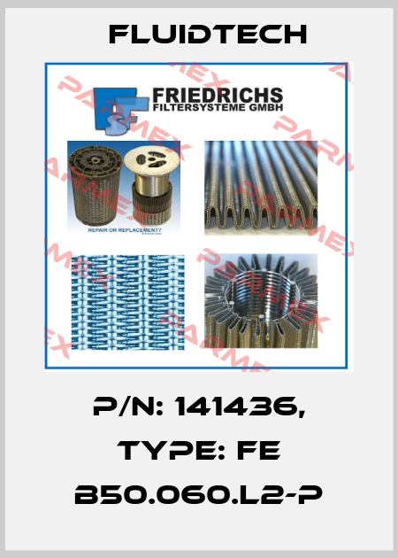 P/N: 141436, Type: FE B50.060.L2-P Fluidtech