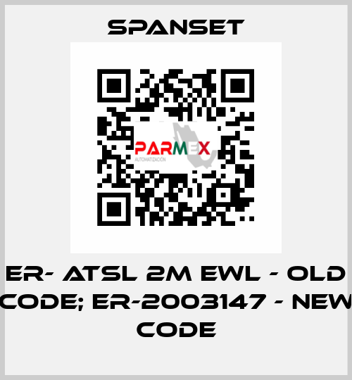 ER- ATSL 2M EWL - old code; ER-2003147 - new code SpanSet