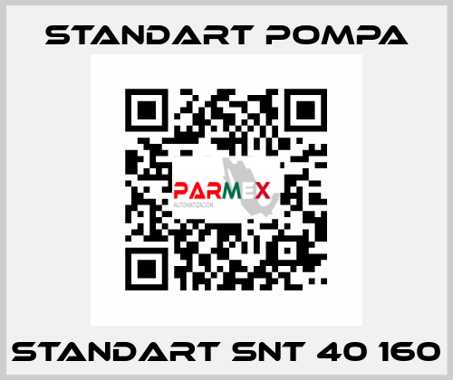 STANDART SNT 40 160 STANDART POMPA