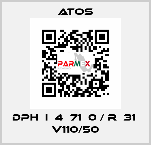 DPH  I  4  71  0 / R  31  V110/50 Atos