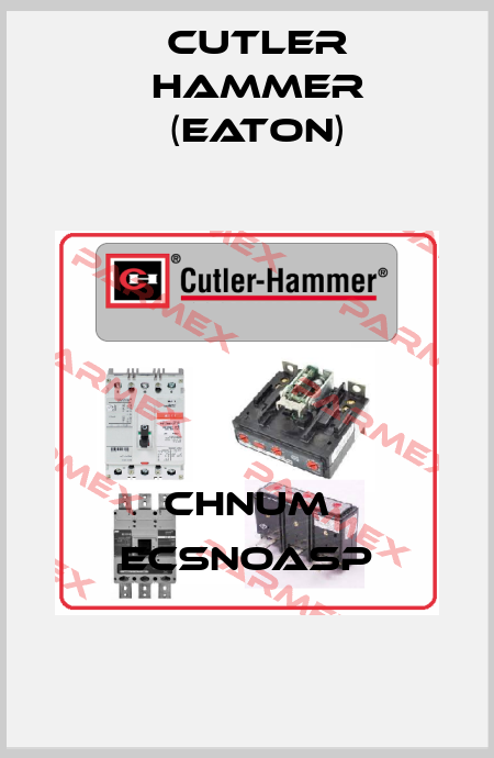 CHNUM ECSNOASP Cutler Hammer (Eaton)