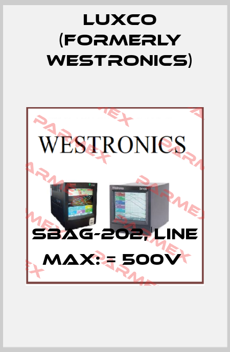 SBAG-202, LINE MAX: = 500V  Luxco (formerly Westronics)