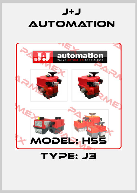 Model: H55 Type: J3 J+J Automation