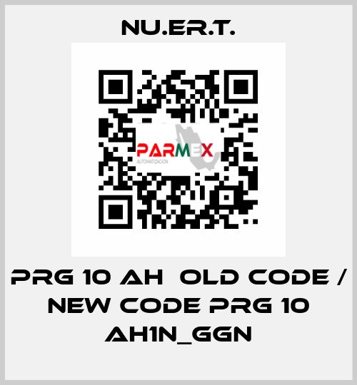 PRG 10 AH  old code / new code PRG 10 AH1N_GGN NU.ER.T.