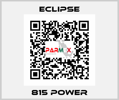 815 POWER Eclipse