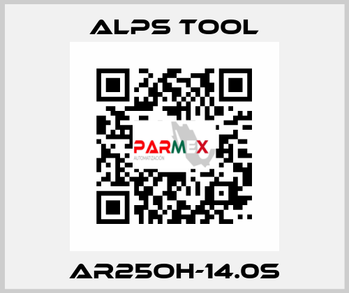 AR25OH-14.0S ALPS TOOL