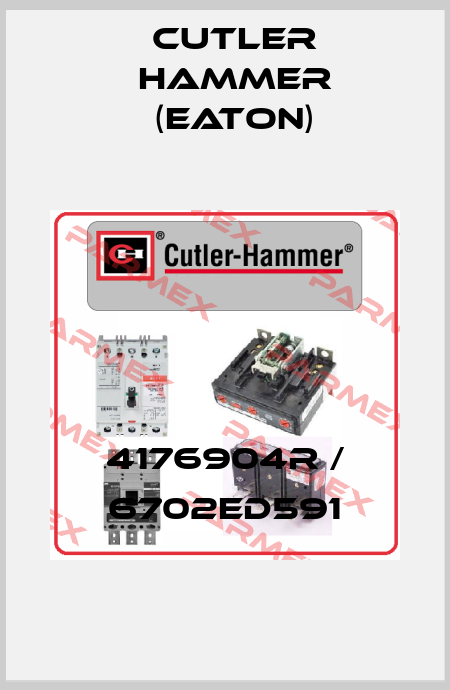 4176904R / 6702ED591 Cutler Hammer (Eaton)