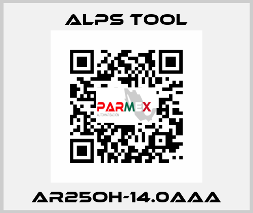 AR25OH-14.0AAA ALPS TOOL