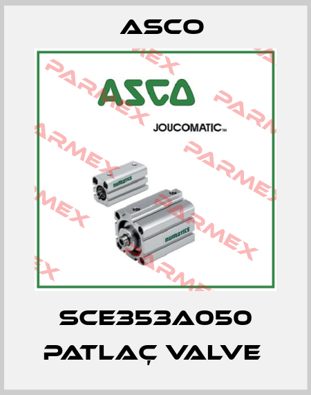 SCE353A050 PATLAÇ VALVE  Asco