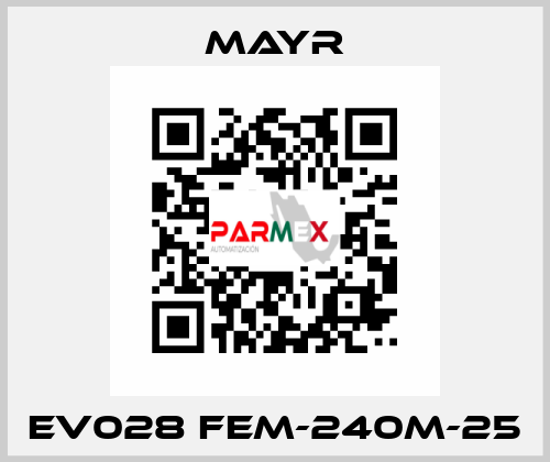 EV028 FEM-240M-25 Mayr