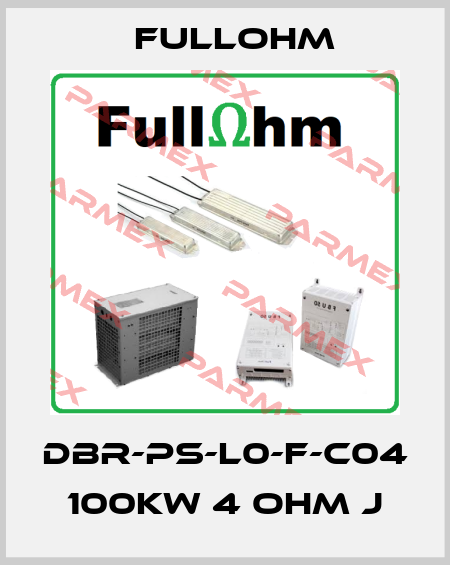 DBR-PS-L0-F-C04 100KW 4 ohm J Fullohm
