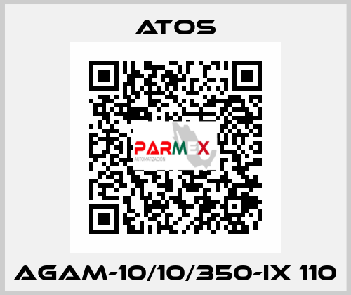 AGAM-10/10/350-IX 110 Atos