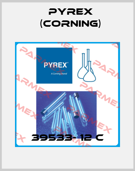 39533- 12 C Pyrex (Corning)