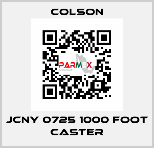 JCNY 0725 1000 FOOT CASTER Colson