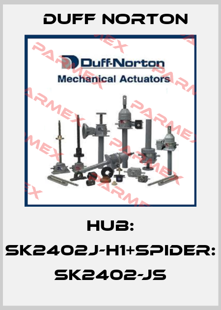 Hub: SK2402J-H1+Spider: SK2402-JS Duff Norton