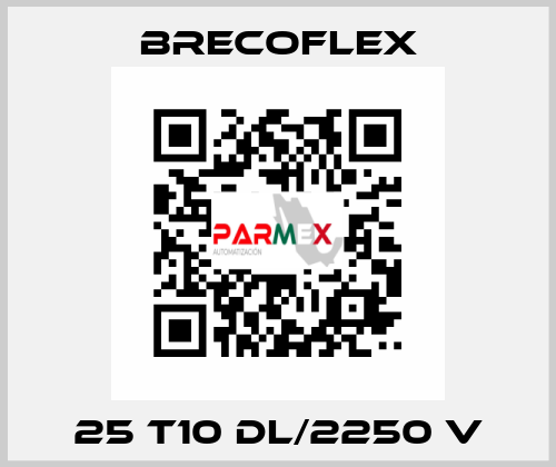 25 T10 DL/2250 V Brecoflex