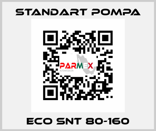 ECO SNT 80-160 STANDART POMPA