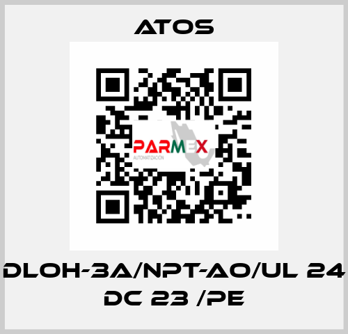 DLOH-3A/NPT-AO/UL 24 DC 23 /PE Atos