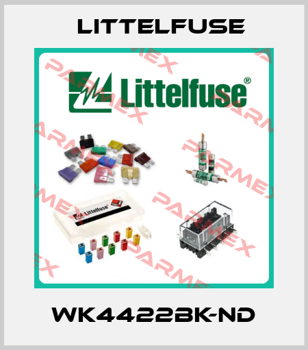 WK4422BK-ND Littelfuse