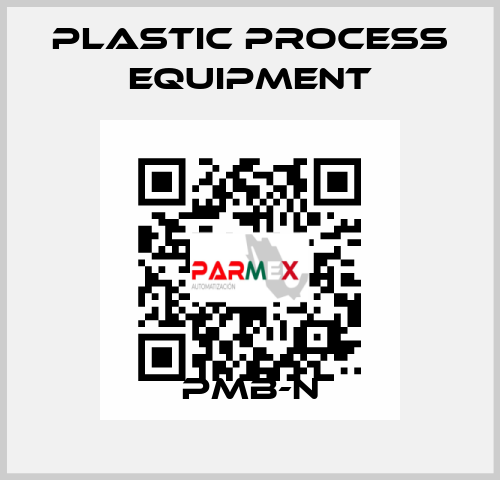 PMB-N PLASTIC PROCESS EQUIPMENT