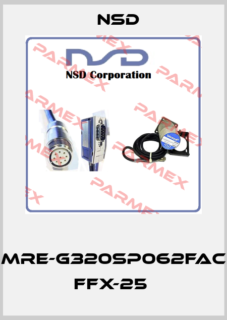  MRE-G320SP062FAC FFX-25  Nsd