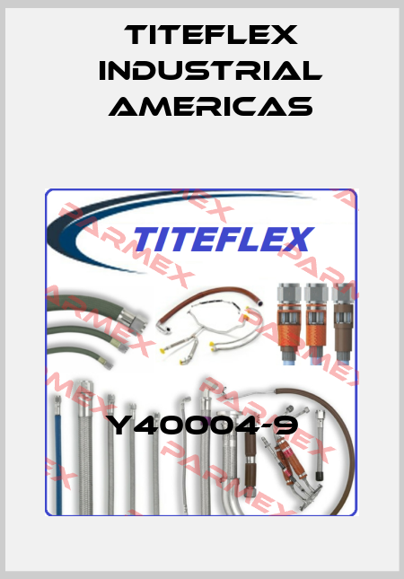 Y40004-9 Titeflex industrial Americas