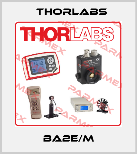 BA2E/M Thorlabs