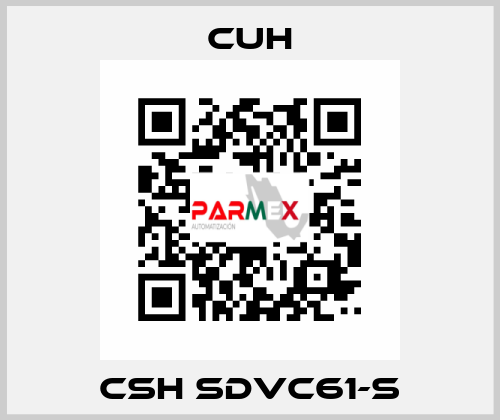 CSH SDVC61-S CUH