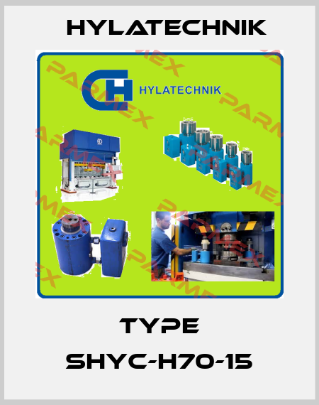 Type SHYC-H70-15 Hylatechnik