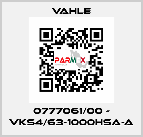 0777061/00 - VKS4/63-1000HSA-A Vahle