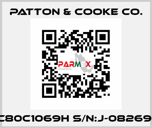 C80C1069H S/N:J-082691 Patton & Cooke Co.