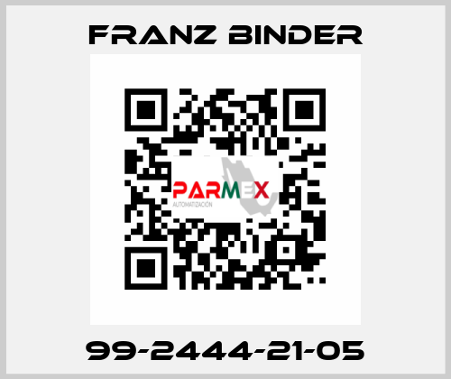 99-2444-21-05 FRANZ BINDER