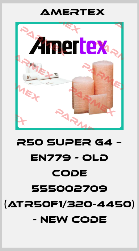 R50 Super G4 – EN779 - old code 555002709 (ATR50F1/320-4450) - new code Amertex