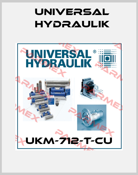 UKM-712-T-CU Universal Hydraulik