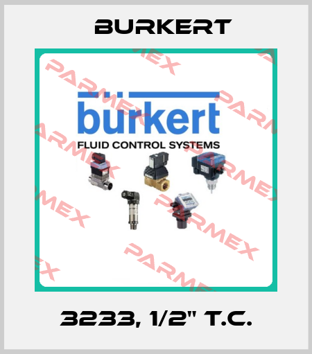 3233, 1/2" T.C. Burkert