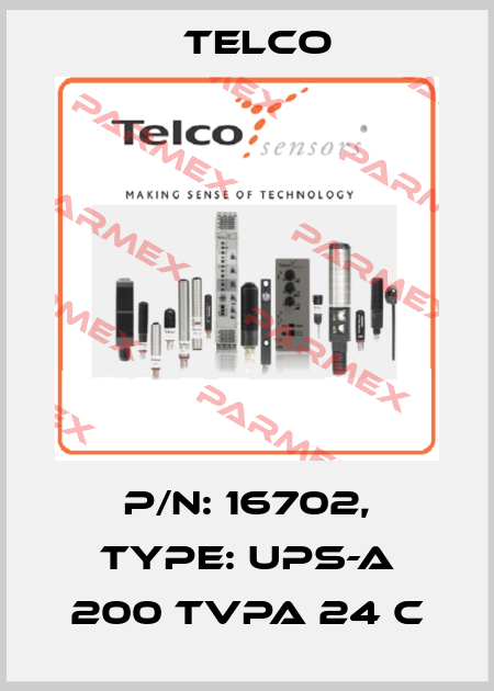 P/N: 16702, Type: UPS-A 200 TVPA 24 C Telco