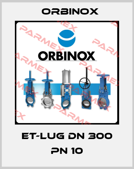 ET-LUG DN 300 PN 10 Orbinox